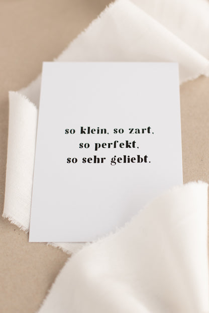 Postkarte So klein, so zart, so perfekt, so sehr geliebt.