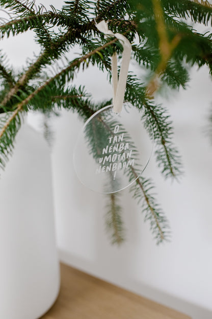 Weihnachtsschmuck Transparent O Tannenbaum